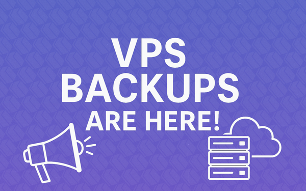 VPS Backups Are Here!